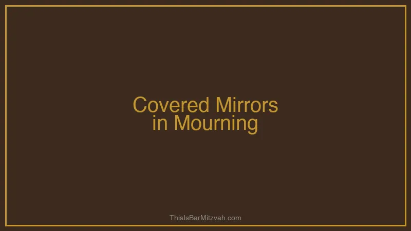 A mirror covered with cloth during the Jewish mourning period of shiva